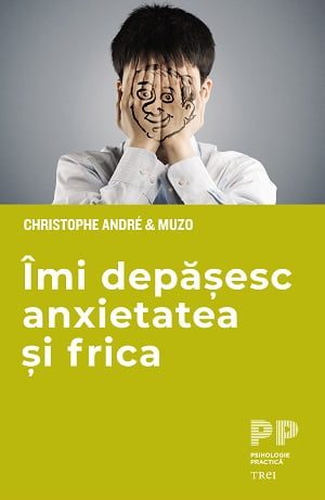 anxietatea Christophe Andre