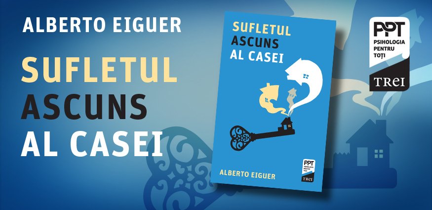 Sufletul ascuns al casei